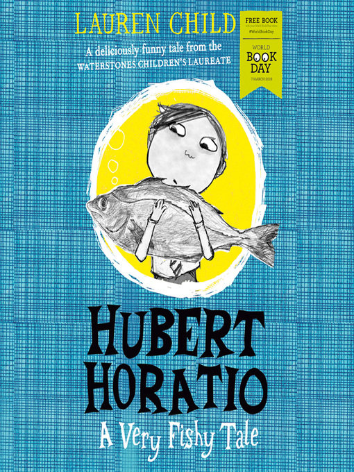 Title details for Hubert Horatio by Lauren Child - Available
